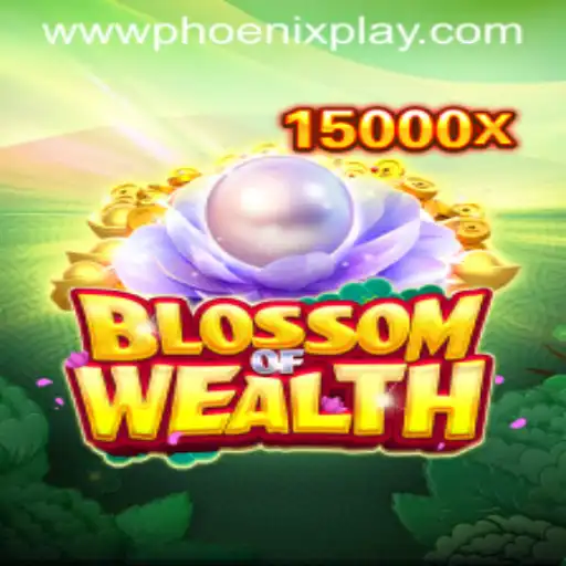 Explore the Thrilling World of BlossomofWealth by PhoenixPlay