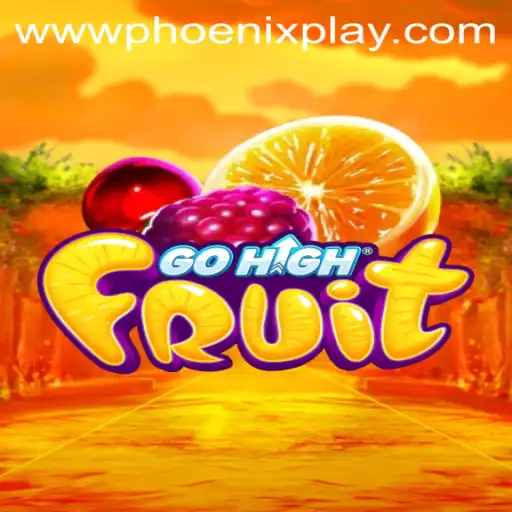Exploring GoHighFruit: PhoenixPlay's Newest Sensation