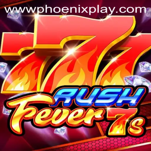 RushFever7s by PhoenixPlay: A Thrilling Adventure into Digital Gaming