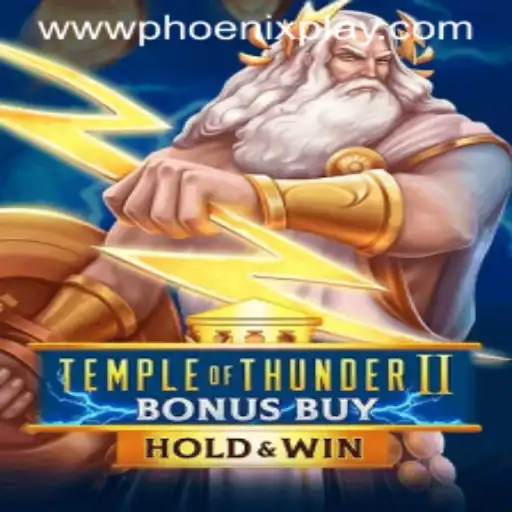 Unveiling Temple of Thunder II Bonus Buy: A Spellbinding Adventure by PhoenixPlay